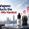 Pre-Duty Vapes: Which Products the UK Vape Tax Hits Hardest